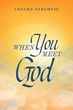 Imagen del vendedor de When You Meet God [Soft Cover ] a la venta por booksXpress