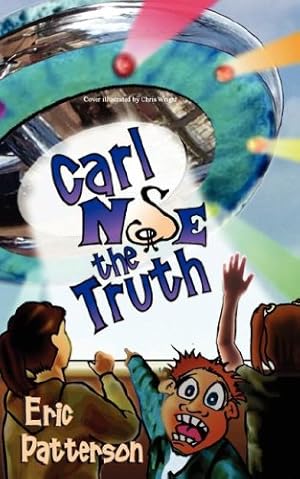 Seller image for Carl Nose the Truth by Patterson, Eric James [Paperback ] for sale by booksXpress