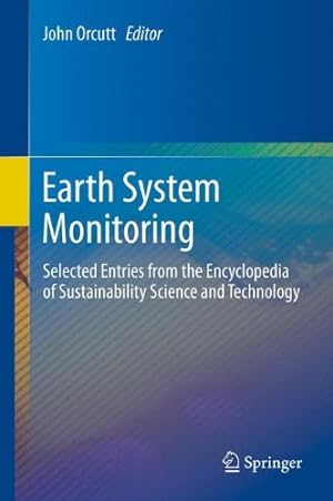 Image du vendeur pour Earth System Monitoring: Selected Entries from the Encyclopedia of Sustainability Science and Technology [Hardcover ] mis en vente par booksXpress