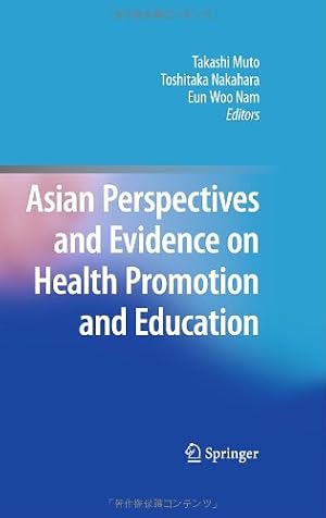 Seller image for Asian Perspectives and Evidence on Health Promotion and Education [Hardcover ] for sale by booksXpress