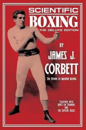 Seller image for Scientific Boxing: The Deluxe Edition by Corbett, James J [Paperback ] for sale by booksXpress