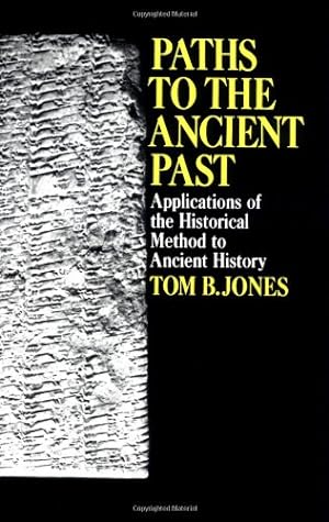 Seller image for Paths to the Ancient Past by Jones, Tom B. [Paperback ] for sale by booksXpress