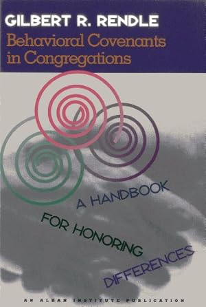 Seller image for Behavioral Covenants in Congregations: A Handbook for Honoring Differences [Soft Cover ] for sale by booksXpress