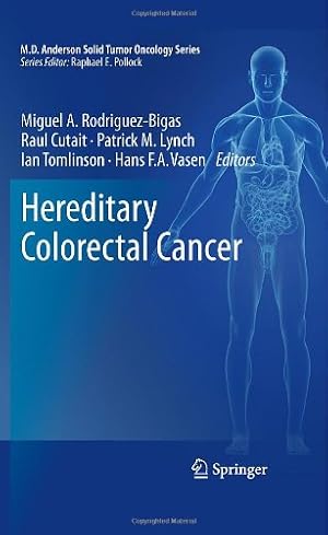 Image du vendeur pour Hereditary Colorectal Cancer (MD Anderson Solid Tumor Oncology Series) [Hardcover ] mis en vente par booksXpress