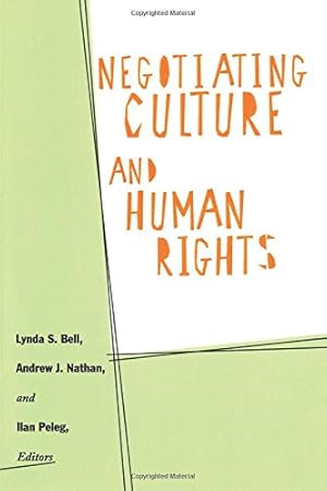 Image du vendeur pour Negotiating Culture and Human Rights by Bell, Lynda [Paperback ] mis en vente par booksXpress