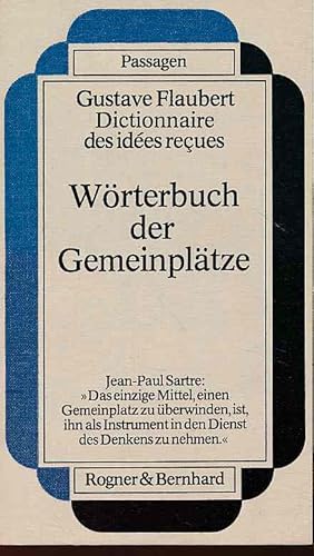 Bild des Verkufers fr Wrterbuch der Gemeinpltze Gefolgt vom Katalog der schicken Ideen. bersetzt und eingeleitet. von Dirk Mlder. Illusttationen Honor Daumier / Passagen. zum Verkauf von Fundus-Online GbR Borkert Schwarz Zerfa