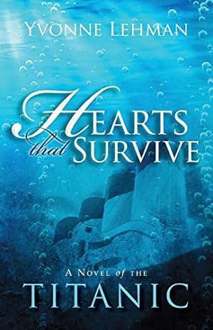 Seller image for Hearts That Survive: A Novel of the Titanic [Soft Cover ] for sale by booksXpress