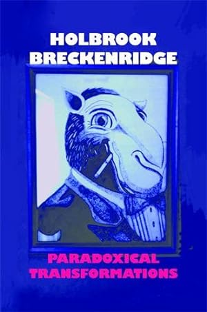 Seller image for Paradoxical Transformations by Breckenridge, Holbrook [Paperback ] for sale by booksXpress