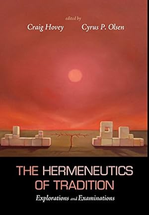 Seller image for The Hermeneutics of Tradition [Hardcover ] for sale by booksXpress
