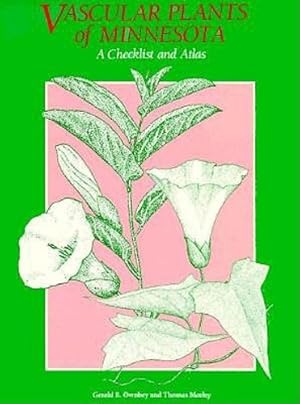 Immagine del venditore per Vascular Plants of Minnesota: A Checklist and Atlas by Ownbey, Gerald B., Morley, Thomas [Paperback ] venduto da booksXpress