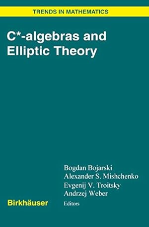 Seller image for C*-algebras and Elliptic Theory (Trends in Mathematics) [Hardcover ] for sale by booksXpress