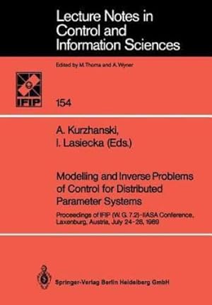 Seller image for Modelling and Inverse Problems of Control for Distributed Parameter Systems: Proceedings Of Ifip (W.G.7.2)-Iiasa Conference, Laxenburg, Austria, July . Notes in Control and Information Sciences) [Perfect Paperback ] for sale by booksXpress