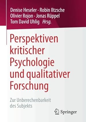 Immagine del venditore per Perspektiven kritischer Psychologie und qualitativer Forschung: Zur Unberechenbarkeit des Subjekts (German Edition) [Paperback ] venduto da booksXpress