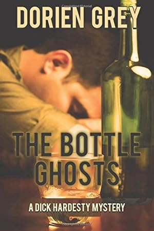 Seller image for The Bottle Ghosts (A Dick Hardesty Mystery) (Volume 6) [Soft Cover ] for sale by booksXpress