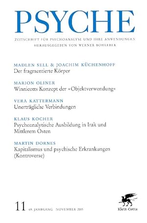 Imagen del vendedor de Psyche. Nr. 11, 69. Jahrgang, November 2015. Zeitschrift fr Psychoanalyse und ihre Anwendungen. a la venta por Fundus-Online GbR Borkert Schwarz Zerfa