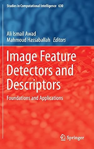 Immagine del venditore per Image Feature Detectors and Descriptors: Foundations and Applications (Studies in Computational Intelligence) [Hardcover ] venduto da booksXpress