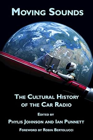 Immagine del venditore per Moving sounds : a cultural history of the car radio. venduto da Fundus-Online GbR Borkert Schwarz Zerfa