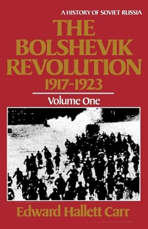 Seller image for The Bolshevik Revolution, 1917-1923, Vol. 1 (History of Soviet Russia) by Carr, Edward Hallett [Paperback ] for sale by booksXpress