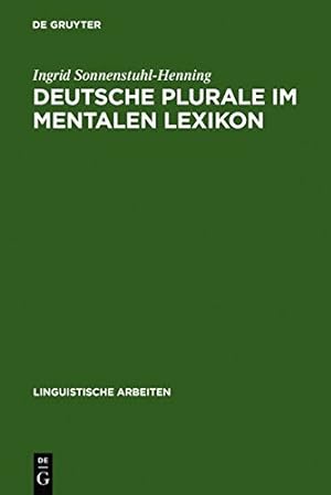 Seller image for Deutsche Plurale im mentalen Lexikon (Linguistische Arbeiten) (German Edition) by Sonnenstuhl-Henning, Ingrid [Hardcover ] for sale by booksXpress