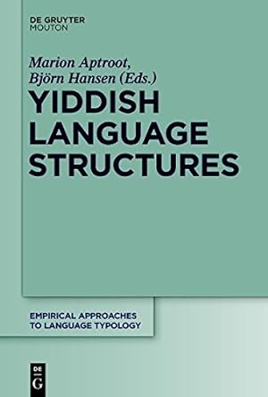 Seller image for Yiddish Language Structures (Empirical Approaches to Language Topology) [Hardcover ] for sale by booksXpress
