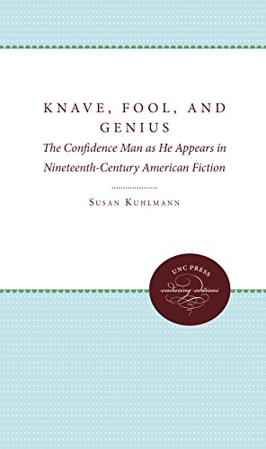 Imagen del vendedor de Knave, Fool, and Genius: The Confidence Man as He Appears in Nineteenth-Century American Fiction (Enduring Editions) by Kuhlmann, Susan [Paperback ] a la venta por booksXpress