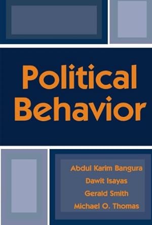 Bild des Verkufers fr Political Behavior by Abdul Karim Bangura, Gerald Smith, Dawit Isayas, Michael O. Thomas [Paperback ] zum Verkauf von booksXpress
