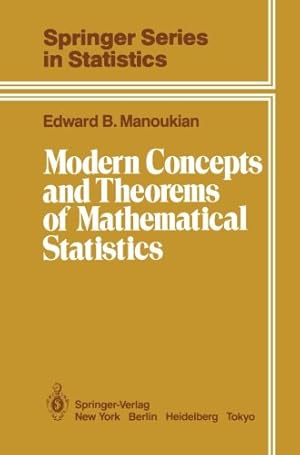 Seller image for Modern Concepts and Theorems of Mathematical Statistics (Springer Series in Statistics) by Manoukian, Edward B. [Paperback ] for sale by booksXpress