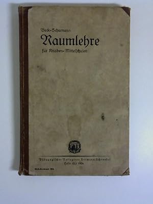 Bild des Verkufers fr Raumlehre fr Knaben-Mittelschulen. zum Verkauf von Buecherhof