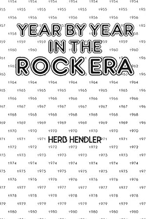 Bild des Verkufers fr Year by Year in the Rock Era by Hendler, Herb [Paperback ] zum Verkauf von booksXpress
