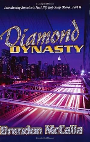 Immagine del venditore per Diamond Dynasty by Brandon McCalla [Paperback ] venduto da booksXpress