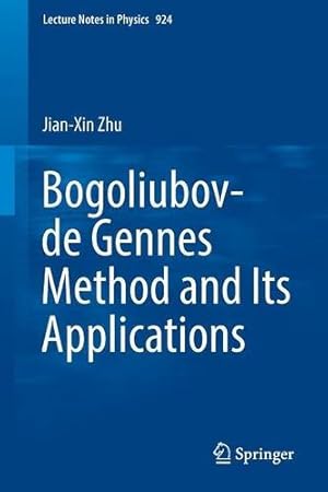 Image du vendeur pour Bogoliubov-de Gennes Method and Its Applications (Lecture Notes in Physics) by Zhu, Jian-Xin [Paperback ] mis en vente par booksXpress