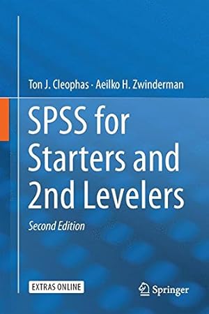 Seller image for SPSS for Starters and 2nd Levelers by Cleophas, Ton J., Zwinderman, Aeilko H. [Hardcover ] for sale by booksXpress
