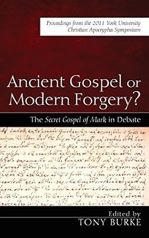 Bild des Verkufers fr Ancient Gospel or Modern Forgery? [Hardcover ] zum Verkauf von booksXpress
