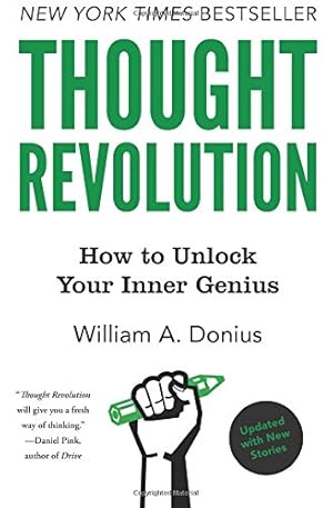 Bild des Verkufers fr Thought Revolution - Updated with New Stories: How to Unlock Your Inner Genius by Donius, William A. [Paperback ] zum Verkauf von booksXpress