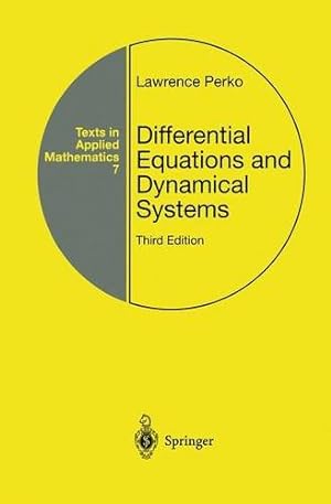 Imagen del vendedor de Differential Equations and Dynamical Systems (Texts in Applied Mathematics) by Perko, Lawrence [Paperback ] a la venta por booksXpress