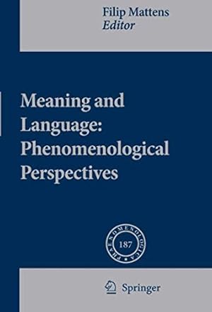 Immagine del venditore per Meaning and Language: Phenomenological Perspectives (Phaenomenologica) [Soft Cover ] venduto da booksXpress