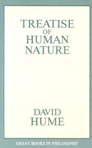 Image du vendeur pour A Treatise of Human Nature (Great Books in Philosophy) by Hume, David [Paperback ] mis en vente par booksXpress