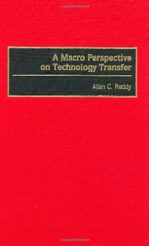 Image du vendeur pour A Macro Perspective on Technology Transfer by Reddy, Allan [Hardcover ] mis en vente par booksXpress