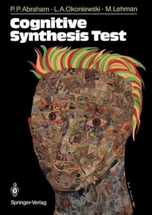 Bild des Verkufers fr Cognitive Synthesis Test by Abraham, Pamela Pressley, Okoniewski, Lisa Anne, Lehman, Mark [Paperback ] zum Verkauf von booksXpress