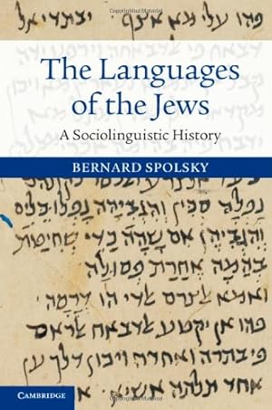 Seller image for The Languages of the Jews: A Sociolinguistic History by Spolsky, Bernard [Hardcover ] for sale by booksXpress