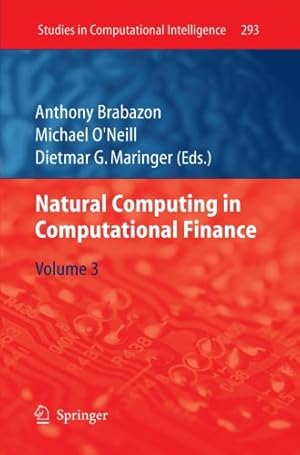 Bild des Verkufers fr Natural Computing in Computational Finance: Volume 3 (Studies in Computational Intelligence) [Paperback ] zum Verkauf von booksXpress