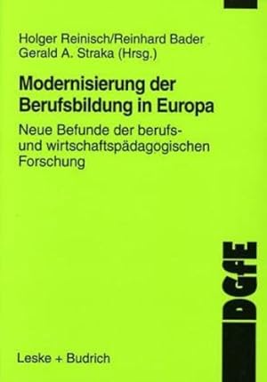 Seller image for Modernisierung der Berufsbildung in Europa: Neue Befunde wirtschafts- und berufspädagogischer Forschung (Schriften der DGfE) (German Edition) [Paperback ] for sale by booksXpress