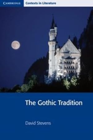 Seller image for The Gothic Tradition (Cambridge Contexts in Literature) by Smart, John, Bickley, Pamela, Brinton, Ian, Siddall, Stephen [Paperback ] for sale by booksXpress