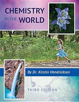 Seller image for Chemistry in the World by Hendrickson, Kirstin [Paperback ] for sale by booksXpress