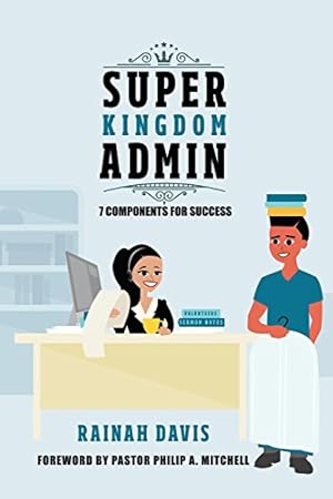Seller image for Super Kingdom Admin: 7 Components for Success by Davis, Rainah [Paperback ] for sale by booksXpress