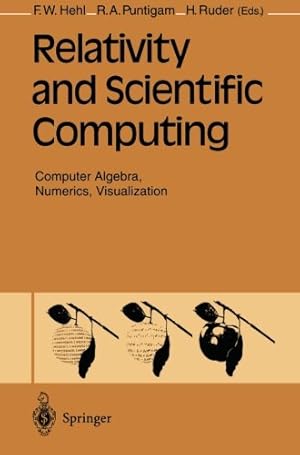 Seller image for Relativity and Scientific Computing: Computer Algebra, Numerics, Visualization [Paperback ] for sale by booksXpress