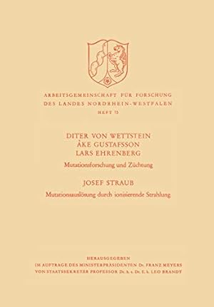 Imagen del vendedor de Mutationsforschung und Züchtung / Mutationsauslösung durch ionisierende Strahlen (Arbeitsgemeinschaft für Forschung des Landes Nordrhein-Westfalen) (German Edition) [Soft Cover ] a la venta por booksXpress