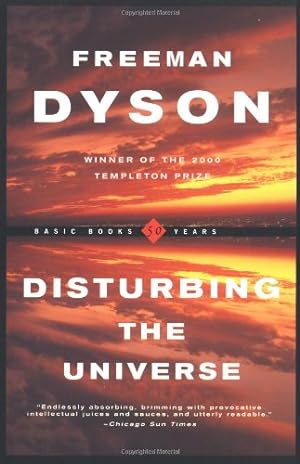 Seller image for Disturbing The Universe (Sloan Foundation Science Series) by Dyson, Freeman [Paperback ] for sale by booksXpress