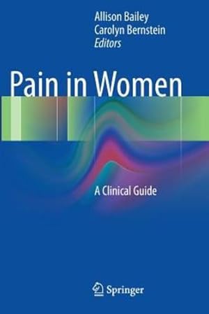 Seller image for Pain in Women: A Clinical Guide [Paperback ] for sale by booksXpress