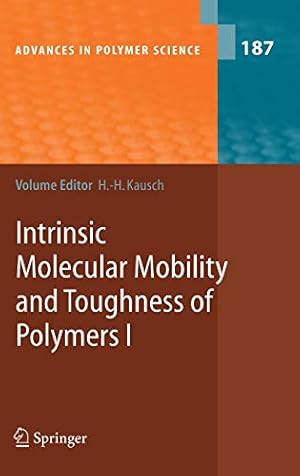 Seller image for Intrinsic Molecular Mobility and Toughness of Polymers I (Advances in Polymer Science) [Hardcover ] for sale by booksXpress